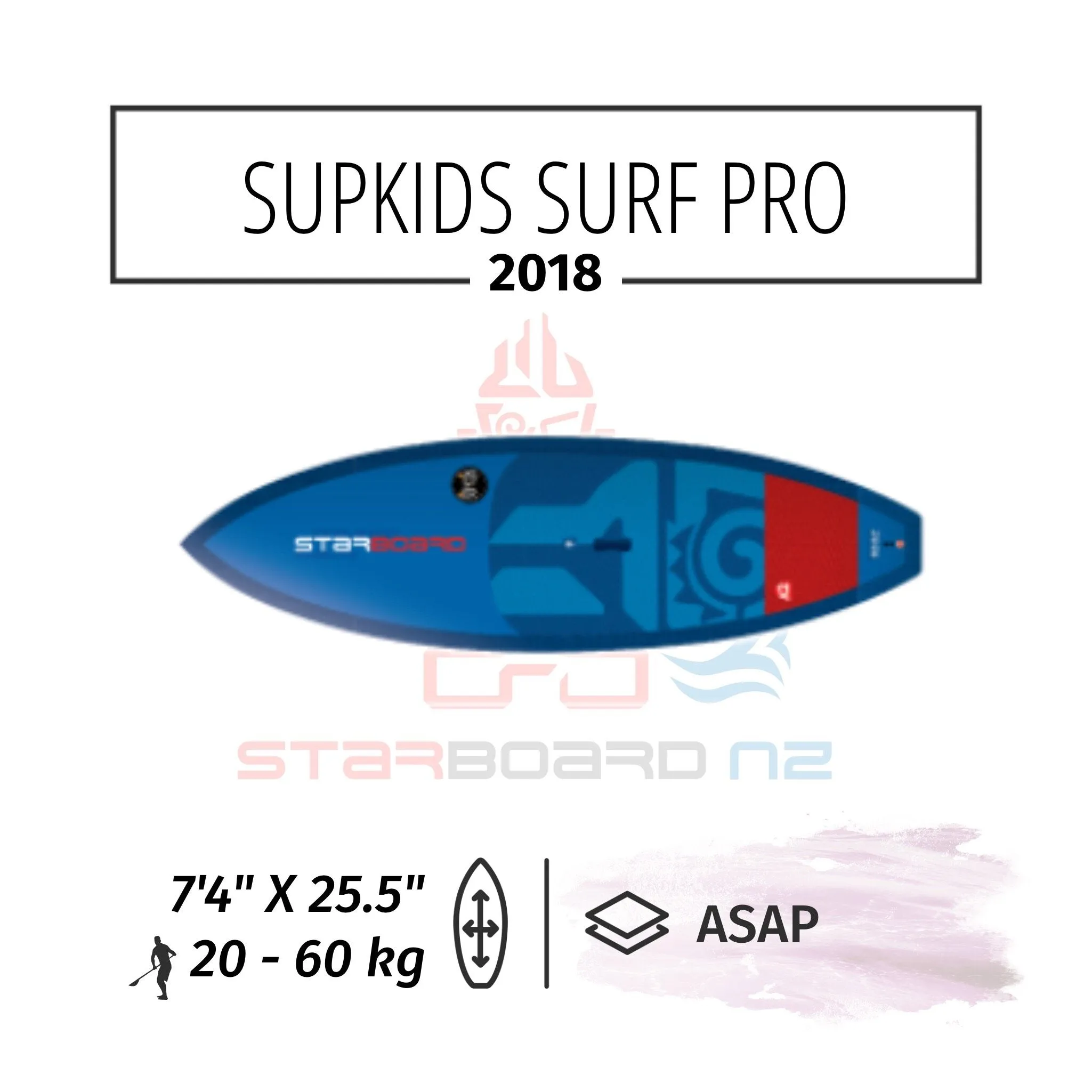 2018 KIDS STARBOARD SUP 7'4" x 25.5" PRO ASAP HIGH DENSITY RAIL